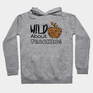 Wild About Teaching Leopard Cheetah Pattern Apple Gift For Teacher Hoodie